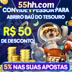 55hh.com Indique amigos para receber um bônus